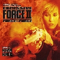 Excessive Force II: Force on Force