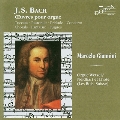 J.S.バッハ: トッカータ・アダージョとフーガBWV.564、パストラーレBWV590、前奏曲とフーガBWV543、ヴィヴァルディによる協奏曲BWV596、コラールBWV734、BWV731、幻想曲とフーガBWV542
