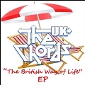 The British Way Of Life EP