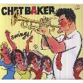 Chet Baker Swings