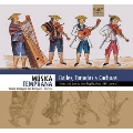 Bailes, Tonadas & Cachuas - Songs and Dances from Trujillo, Peru (18th c.)