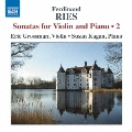 Ferdinand Ries: Sonatas for Violin and Piano Vol. 2