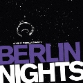 BERLIN NIGHTS