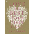 大塚愛 LOVE is BEST Tour 2009 FINAL