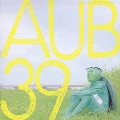 TVアニメ『荒川アンダー ザ ブリッジ』オリジナル・サウンドトラック AUB39