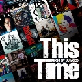 HIPHOP-DL Presents 日本語ラップ MIX CD 「This Time」Mixed by DJ BOLZOI