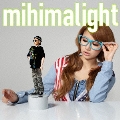 mihimalight<期間限定生産スペシャルプライス盤>