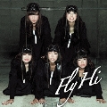 Fly/Hi [CD+DVD]