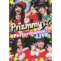 Prizmmy☆ Performance!!-LIVE-