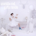 world's end, girl's rondo<通常盤>