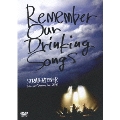 Remember Our Drinking Songs-Hello Dear Deadman Tour 2006-