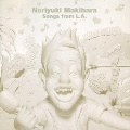 Noriyuki Makihara Songs from L.A.  [CD+DVD]