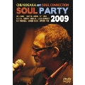 SOUL PARTY 2009 [DVD+CD]