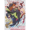 mihimaLIVE 3 ～University of mihimaru GT☆mihimalogy 実践講座!!アリーナSPECIAL～