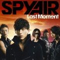 Last Moment [CD+DVD]<初回生産限定盤>