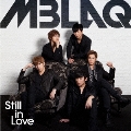 Still in Love [CD+写真集仕様ブックレット]<限定盤C>