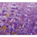 ハートフルクラシック 3 やすらぎ 癒しのピアノ<初回生産限定特別価格盤>
