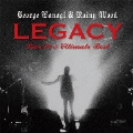 LEGACY Live'79 & Ultimate Best