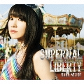 SUPERNAL LIBERTY [CD+DVD+スペシャルフォトブック]<初回限定盤>
