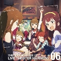 THE IDOLM@STER LIVE THE@TER HARMONY 06