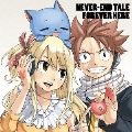 NEVER-END TALE/FOREVER HERE -FAIRY TAIL EDITION-