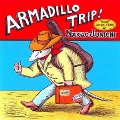 Armadillo Trip