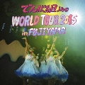 WORLD TOUR 2015 in FUJIYAMA<期間限定盤>
