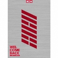 WELCOME BACK -COMPLETE EDITION- [2CD+DVD+PHOTOBOOK]<初回生産限定盤>