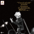 "ClassicaLoid" presents ORIGINAL CLASSICAL MUSIC No.1