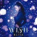 WISH [CD+DVD]<初回生産限定盤>