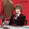 SISTER [CD+DVD]<初回限定盤>