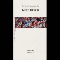 真・紅伝説～21世紀のキング・クリムゾン・ガイド Vol.1 1969-1974