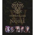 15th Anniversary Tour -NOBLE- [Blu-ray Disc+2CD]<初回限定盤>