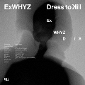 Dress to Kill [CD+DVD]<DVD盤>