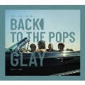 Back To The Pops [CD+DVD]<初回限定盤>