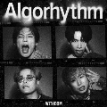 Algorhythm＜初回限定盤＞