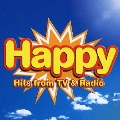 ハッピー～Hits from TV&Radio