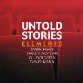 Untold Stories