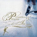 プリンセス&プリンス ON THE アイス<限定ゴールドディスク仕様盤>