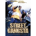 STREET GANGSTA