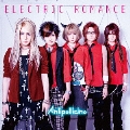 ELECTRIC ROMANCE [CD+DVD]<初回限定盤B>