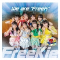 We are "FreeK"<Type Q(爆風もんす～ん Ver.)>