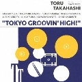 TOKYO GROOVIN' HIGH!