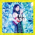 ULTRA FLASH [CD+Blu-ray Disc]<初回限定盤>