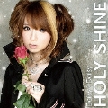 HOLY SHINE (FAIRY TAIL盤) [CD+DVD]<初回生産限定盤>