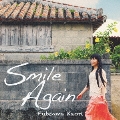 Smile Again [CD+DVD]<初回生産限定盤>