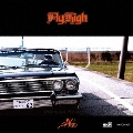 FLY HIGH [CD+DVD]