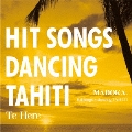 HIT SONG DANCING TAHITI
