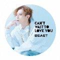 CAN'T WAIT TO LOVE YOU<限定盤/ヒョンスン ver.>