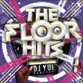 THE FLOOR HITS MIXED BY DJ YUI PEACOCK